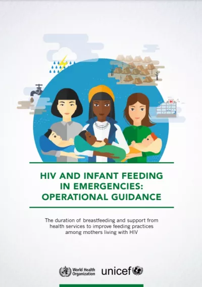 HIV and infant feeding in emergencies: operational guidance