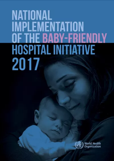 National implementation of the Baby-friendly Hospital Initiative 2017
