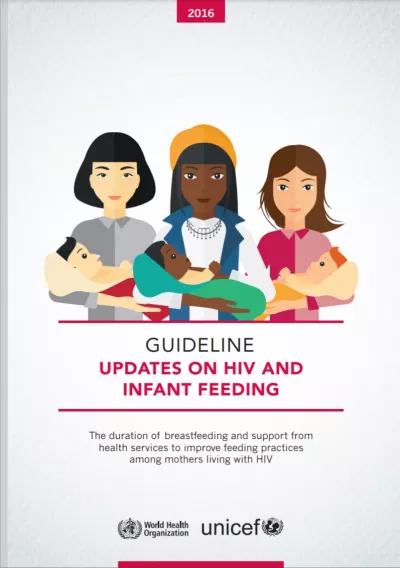 Updates on HIV and infant feeding - Guideline